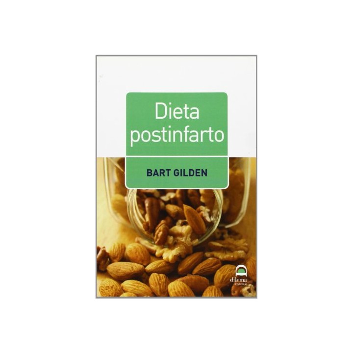 Dieta Postinfarto - Bart Gilden
